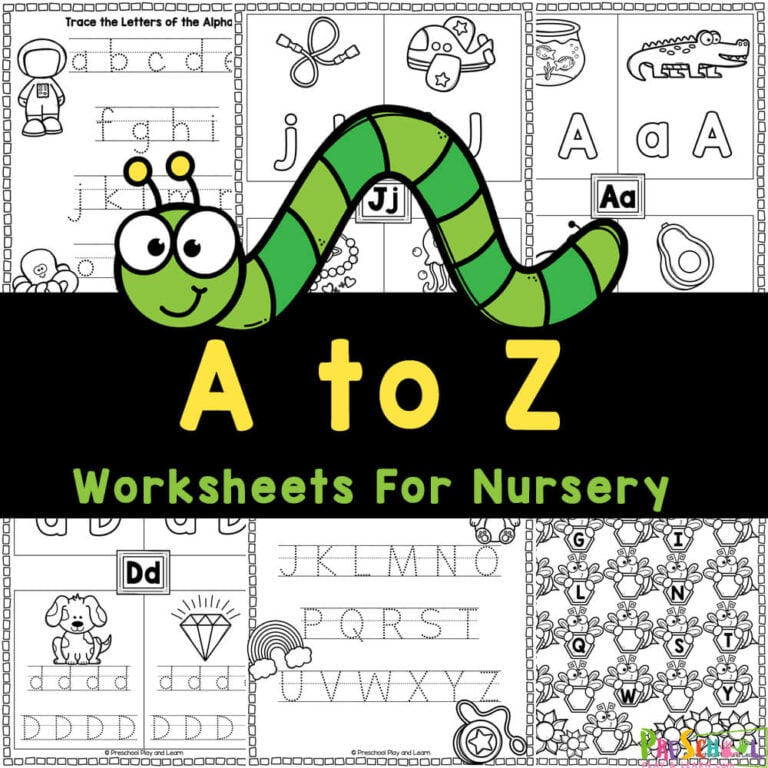 FREE Printable Alphabet Worksheets for Nursery from A-Z