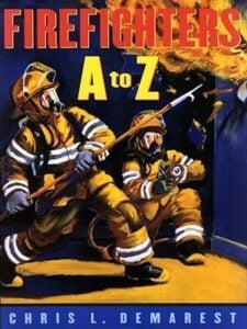 Firefighters A to Z was written and illustrated by Chris Demarest. This alphabet book pairs each letter with a different firefighting related term. The simple text is paired with beautiful, detailed illustrations.