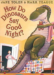 How Do Dinosaurs Say Good Night? was written by Jane Yolen and illustrated by Mark Teague. This adorable book in the How Do Dinosaurs... series explores what dinosaurs should and shouldn't do at bedtime. The rhyming text is paired with adorable illustrations of dinosaurs living with human families.